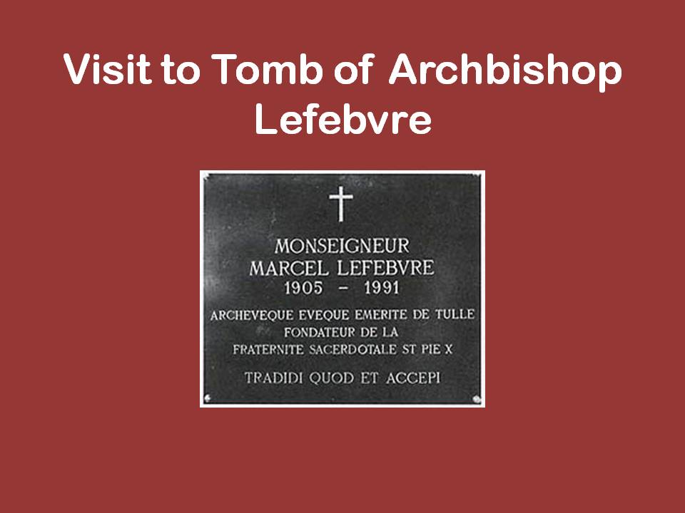 SSPX 2013 Anniversary Pilgrimage